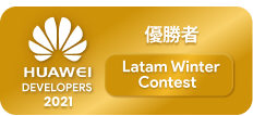 Latam Winner Contest - Huawei Developers 2021